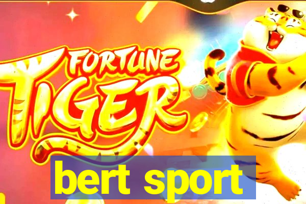 bert sport